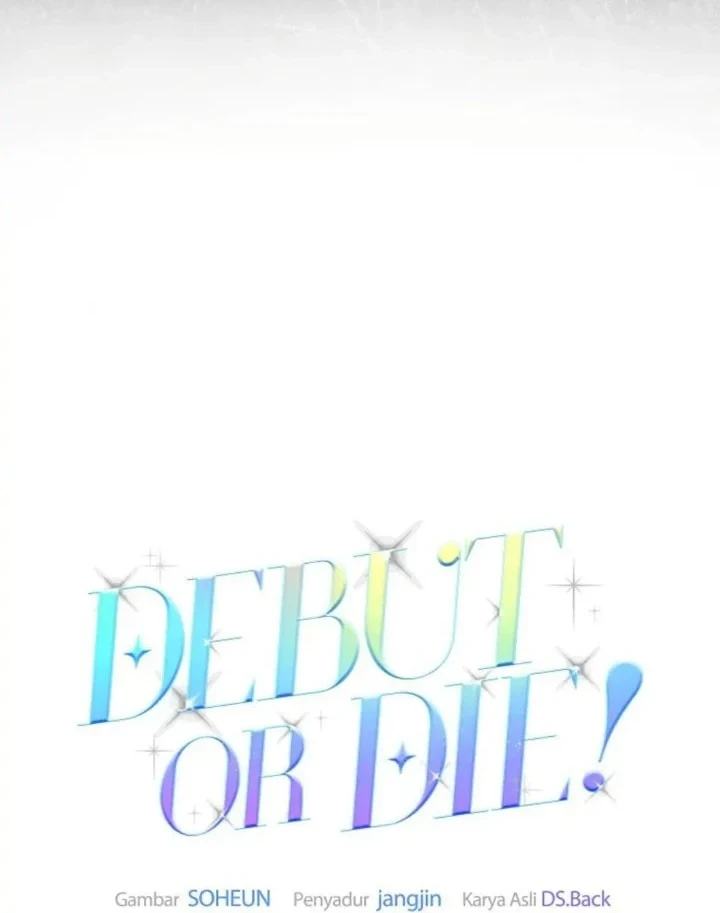 Debut or Die Chapter 1 Gambar 14