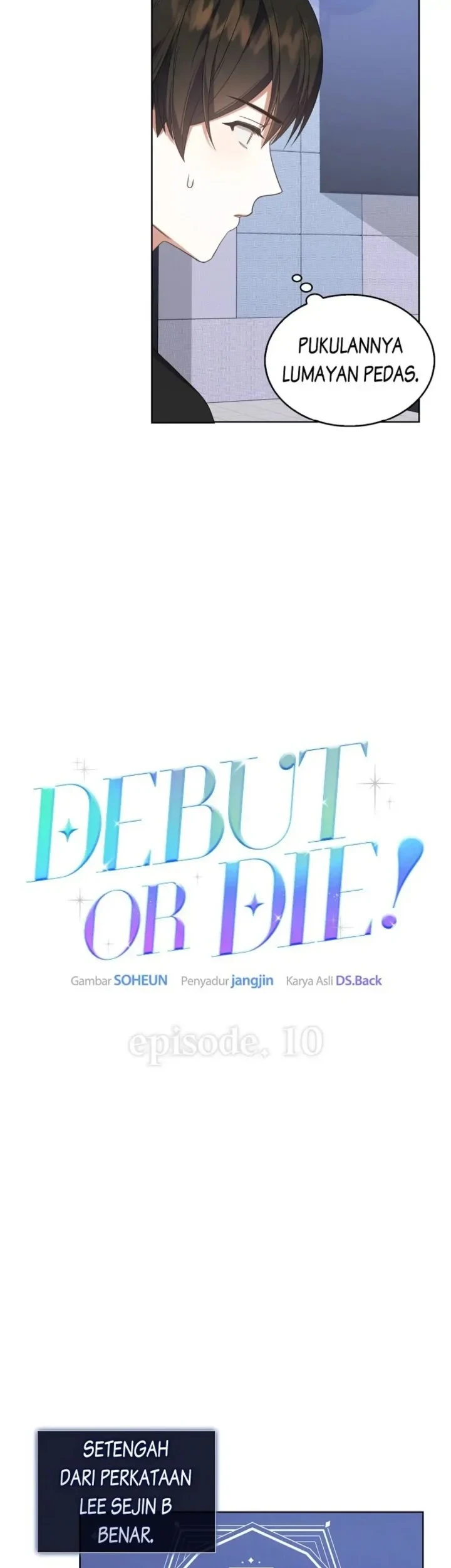 Debut or Die Chapter 10 Gambar 11