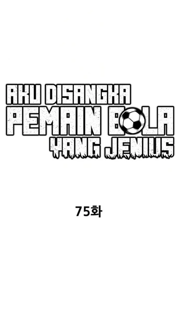 I’m Being Misunderstood as a Soccer Genius Chapter 75 Gambar 17