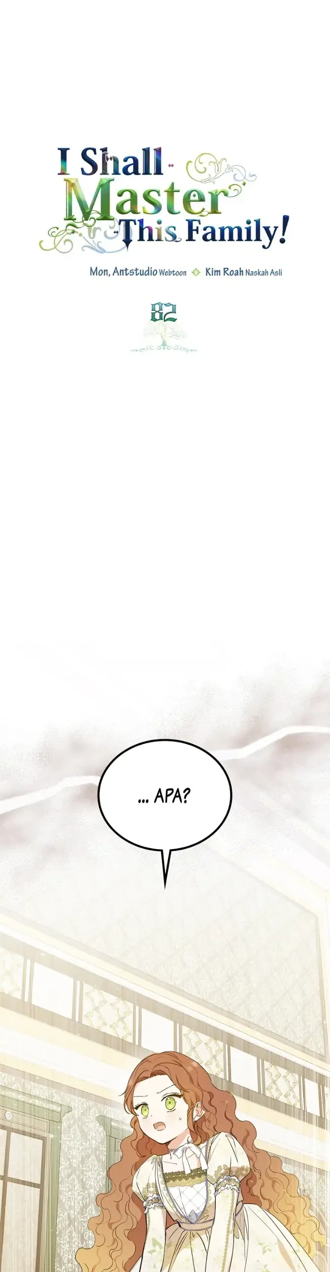 I Shall Master This Family! Chapter 82 Gambar 10