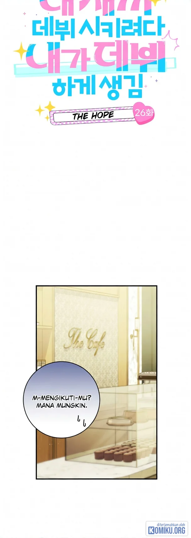 I Tried to Debut My Kid, But Ended Up Debuting Myself Chapter 26 Gambar 12