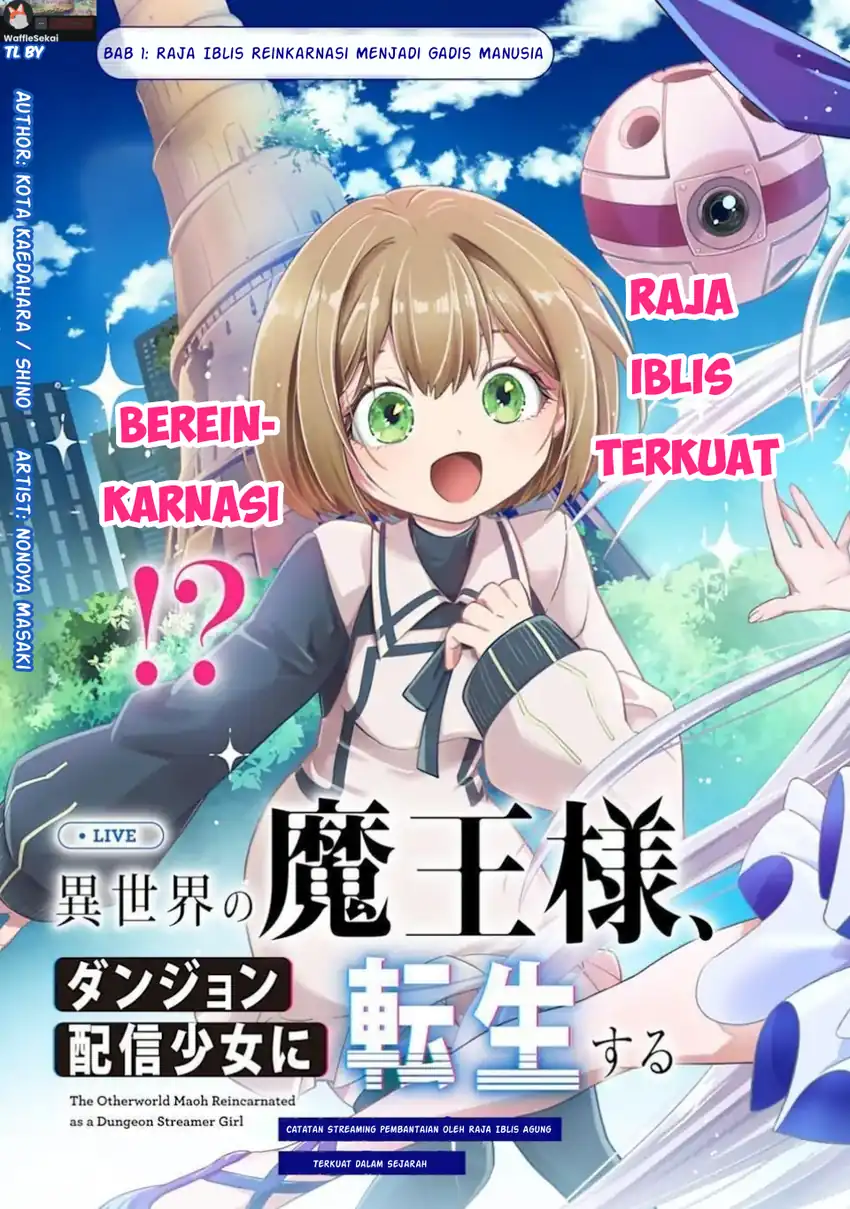 Isekai no Maou-sama, Dungeon Haishin Shoujo ni Tensei Suru ~Shijou Saikyou no Daimaou ni Yoru Juuryou Haishin no Kiroku~ Chapter 1 Gambar 9