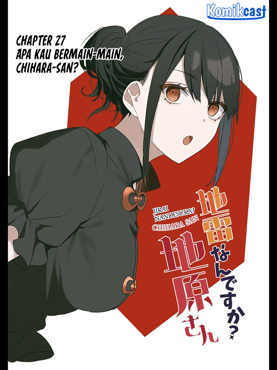 Jirai nandesu ka? Chihara-san (That Girl Is Cute… But Dangerous?) Chapter 27 Gambar 4