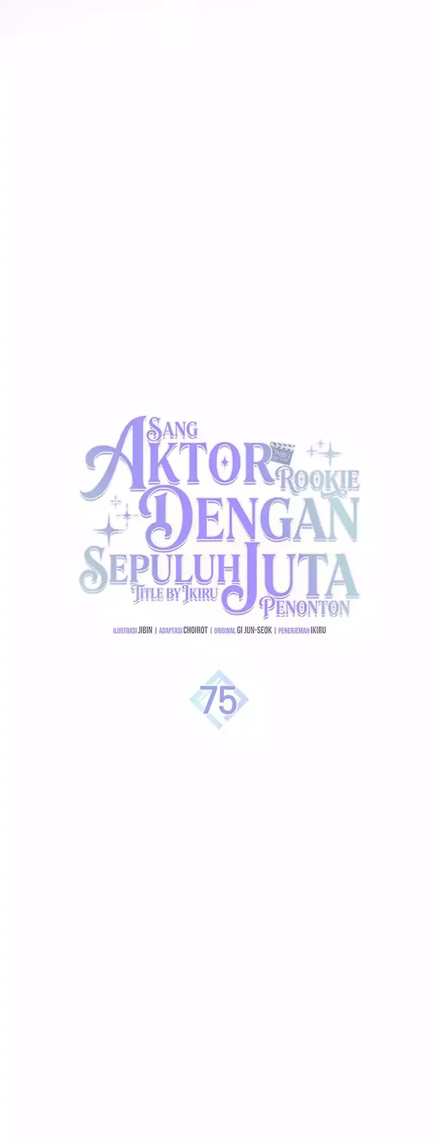 Rookie but One-In-A-Million Actor Chapter 75 Gambar 12