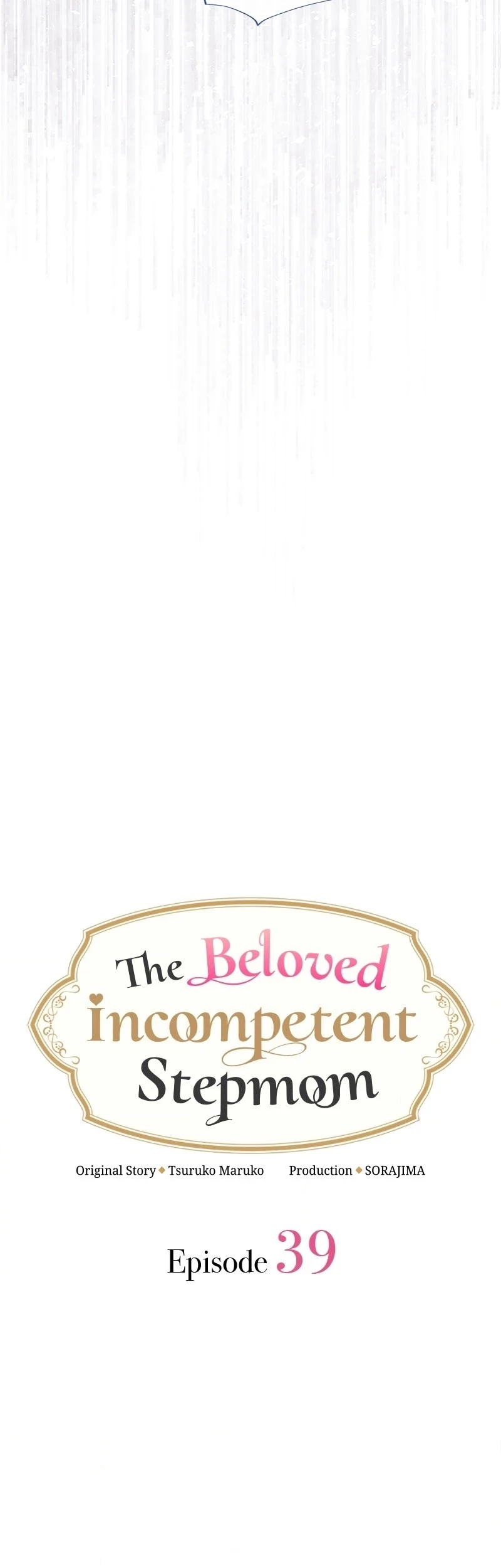 The Beloved Incompetent Stepmom Chapter 39 Gambar 12