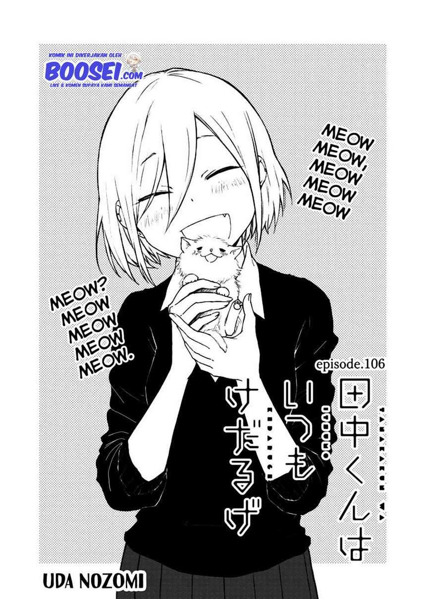 Tanaka-kun wa Itsumo Kedaruge Chapter 106 Gambar 4
